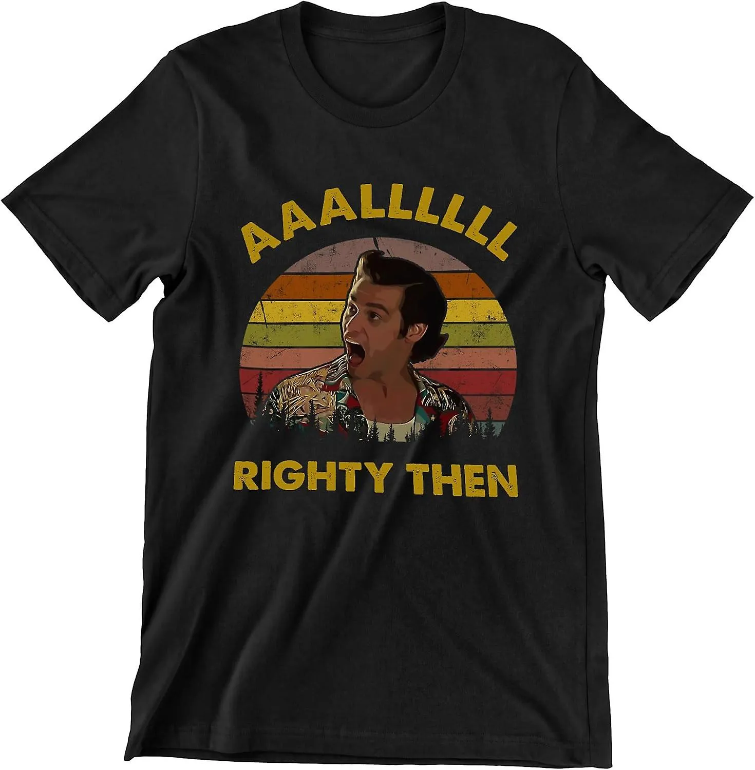 Ace Ventura When Nature Calls Alrighty Then Camiseta de estilo vintage